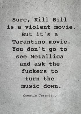 Q Tarantino Quote L004