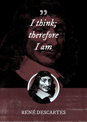 I think therefore I am