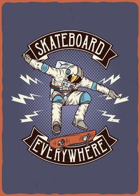 SKATEBOARD everywhere