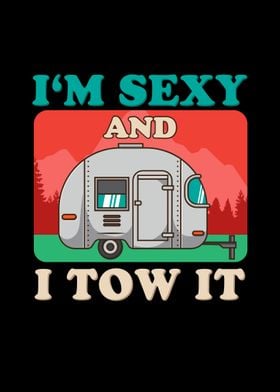 Camping Sexy and Tow it