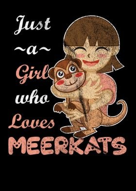 Meerkat Girl Love Animal