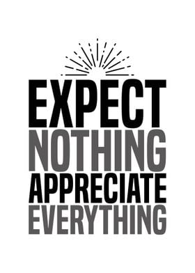 Expect Nothing Wall Art