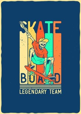 SkateBoard Legendary Team