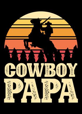 Cowboy Papa Rodeo Sunset