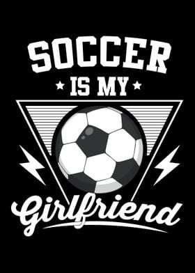 Soccer Is My Girlfriend  