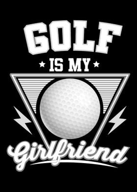 Golf Is My Girlfriend  Fu