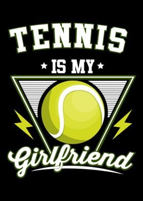 Tennis Is My Girlfriend  