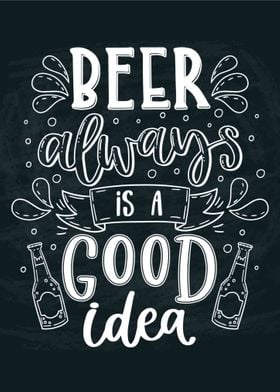 Beer always is a good idea