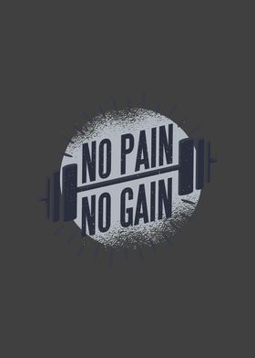 No Pain No Gain