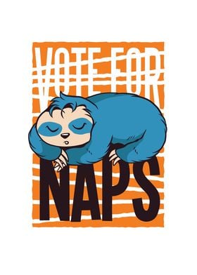 Cute Sloth Vote for naps