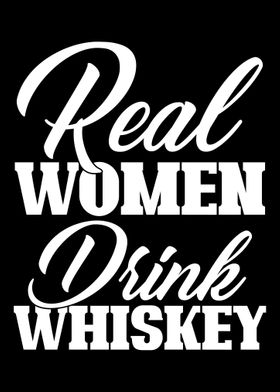 Real Women Drink Whiskey