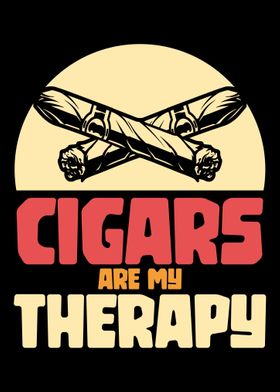 Cigars are my therapy