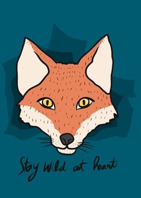 Fox stay wild at heart