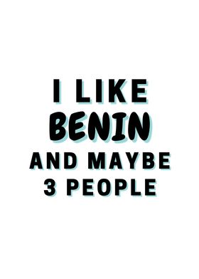 I Like Benin And Maybe 3