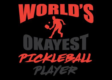 Worlds Okayest Pickleball