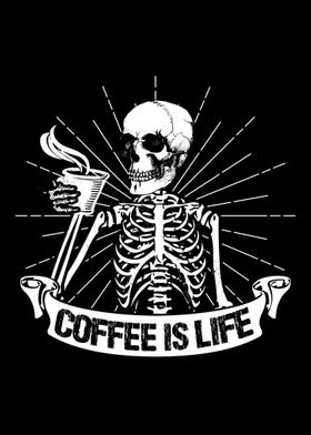 Coffee Is Life