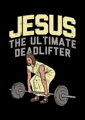 Jesus Ultimate Deadlifter
