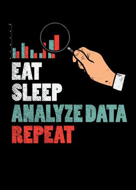 Eat Sleep Analyze Data