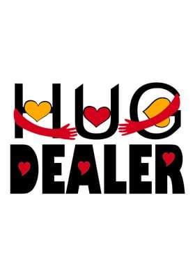 Hug Dealer