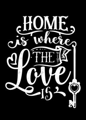 Home is where the love is