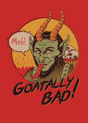 Goatally Bad