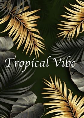 Tropical Vibe