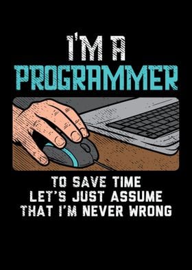 Im A Programmer To Save