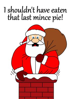 One too many mince pies