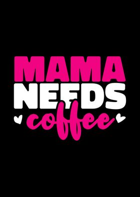 Mama Mom Coffee