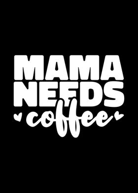 Mama Mom Coffee