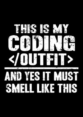 Coding Outfit Smells Funny