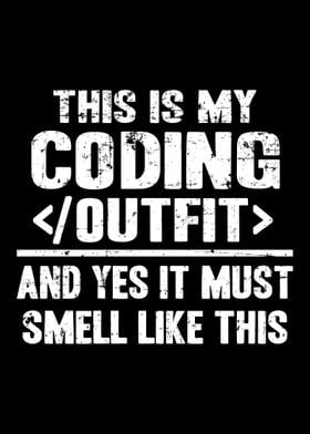 Coding Outfit Smells Funny