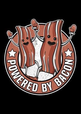 Powererd by Bacon
