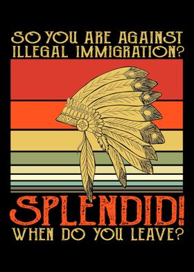 Splendid Illegal Immigrati