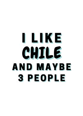 I Like Chile And Maybe 3