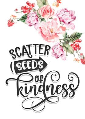 Seeds of kindness