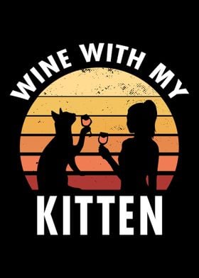 Wine with my kitten cat 