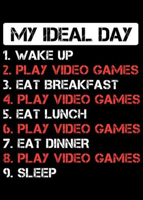 My Ideal Day Gaming Funny