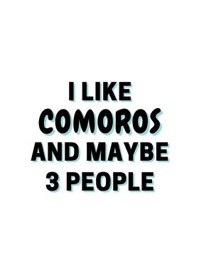 I Like Comoros And Maybe 3