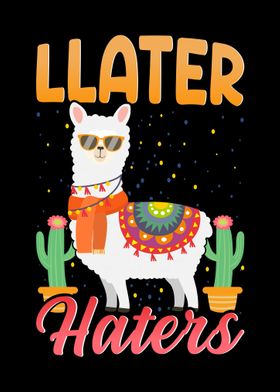 Llater Haters Llama Alpaca