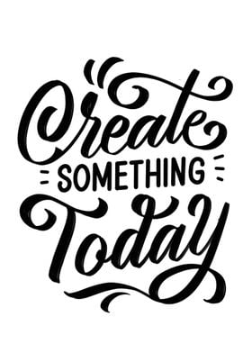 create something tooday