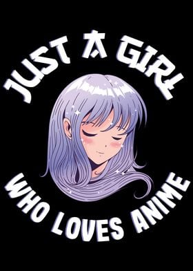 Cute Just Girl loves Anime