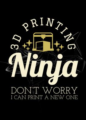 3D Printing Ninja 