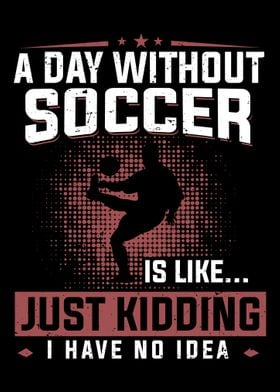 Day Without Soccer