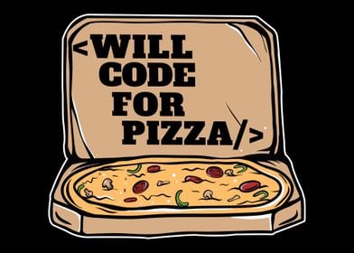 Will Code For Pizza
