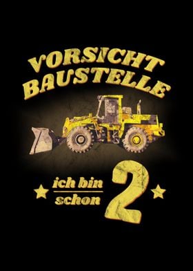 Vorsicht Baustelle 2 Jahre