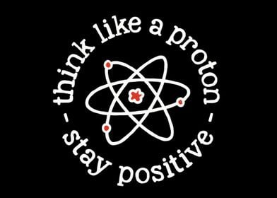 Funny Think Like A Proton