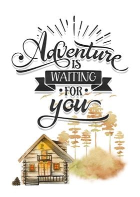 Adventure is waiting