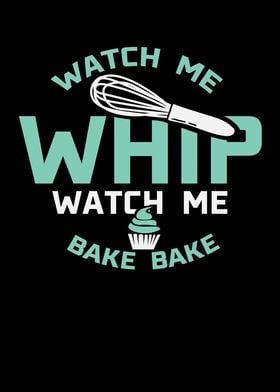 Watch Me Bake Bake 