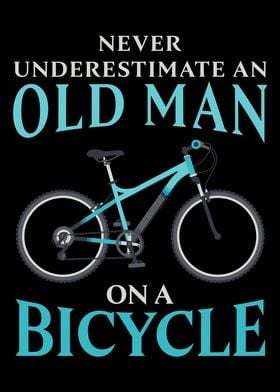 Old Man Bicycle Funny Gift